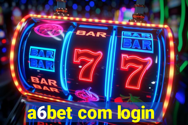 a6bet com login